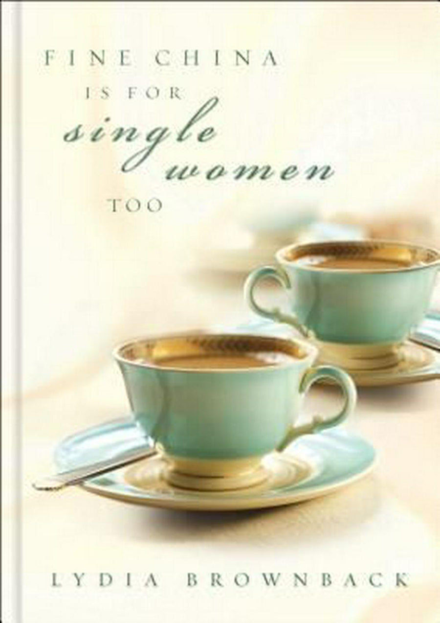 Fine China Is For Single Women Too - Re-vived