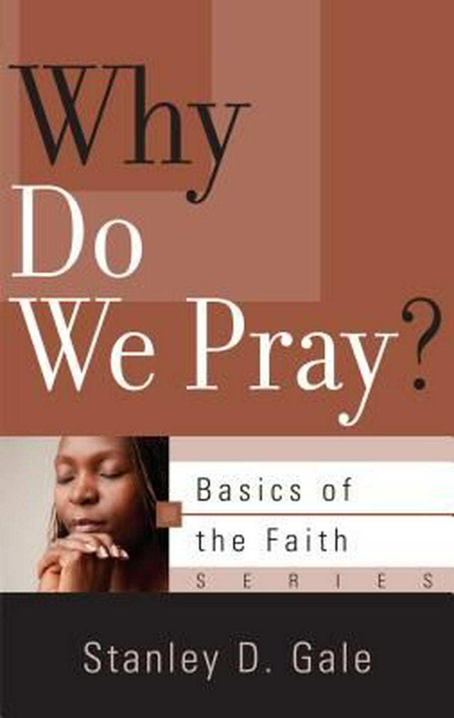 Why Do We Pray? - Re-vived
