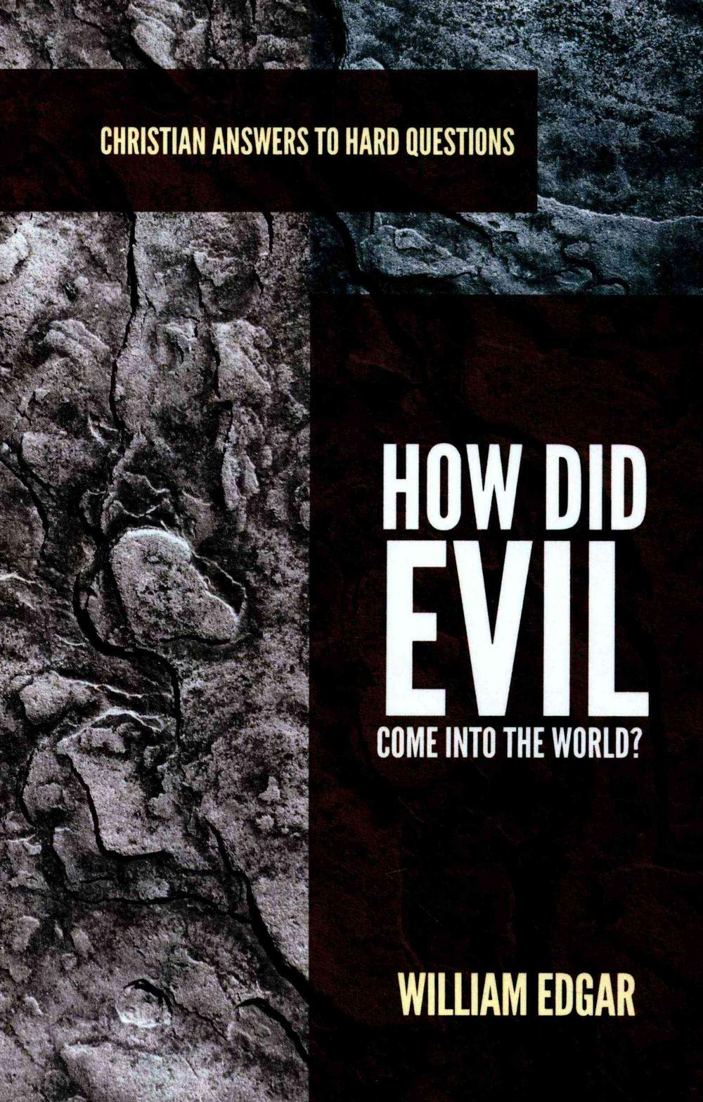 How Did Evil Come into the World? - Re-vived