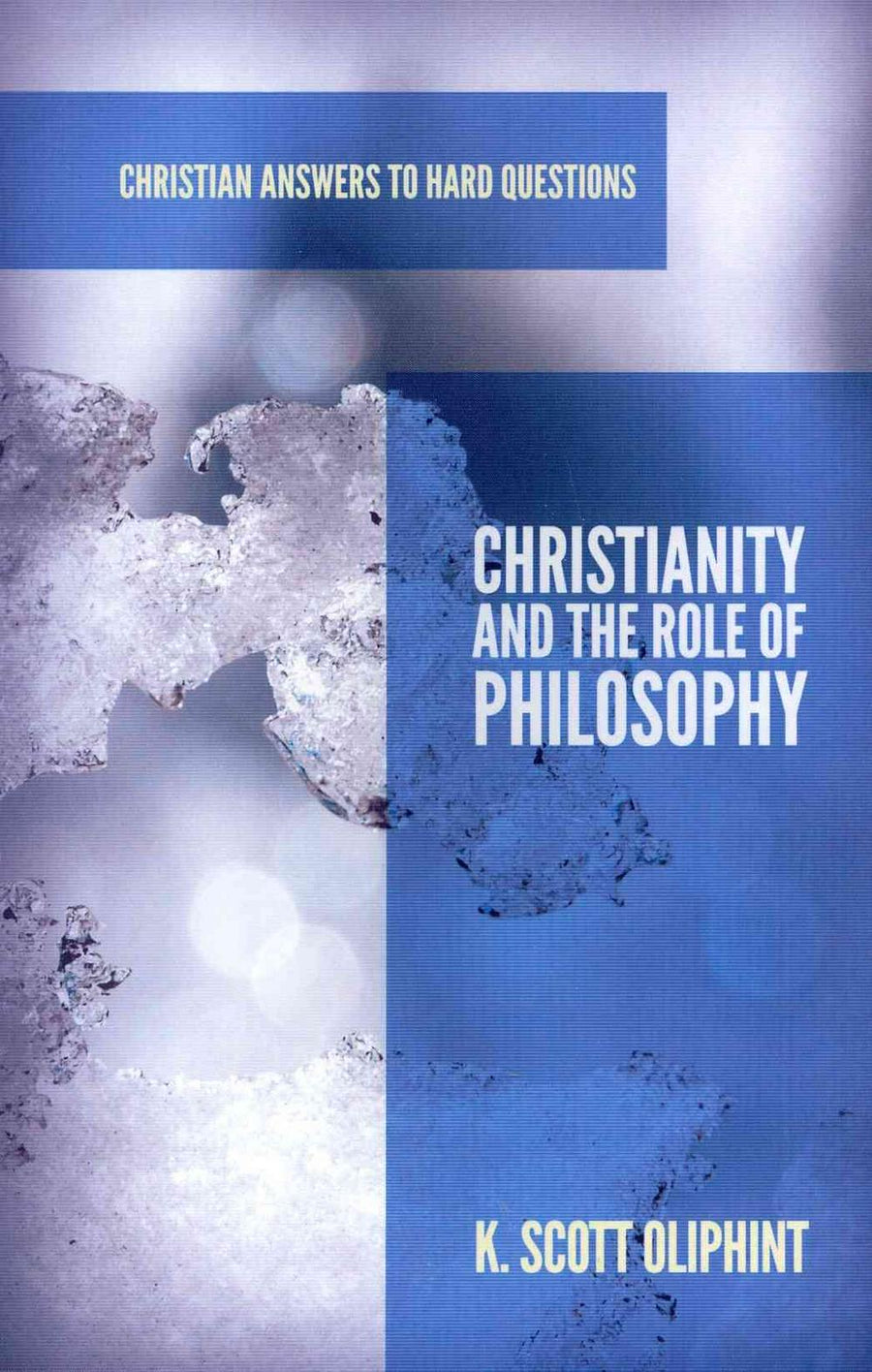 Christianity and the Role of Philosophy - Re-vived