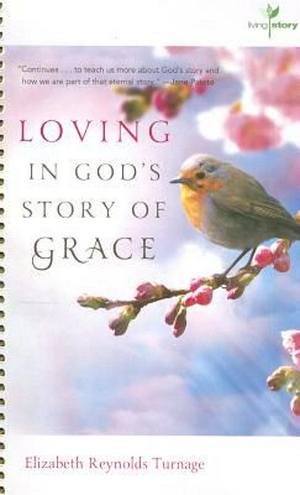 Loving in God's Story of Grace - Re-vived