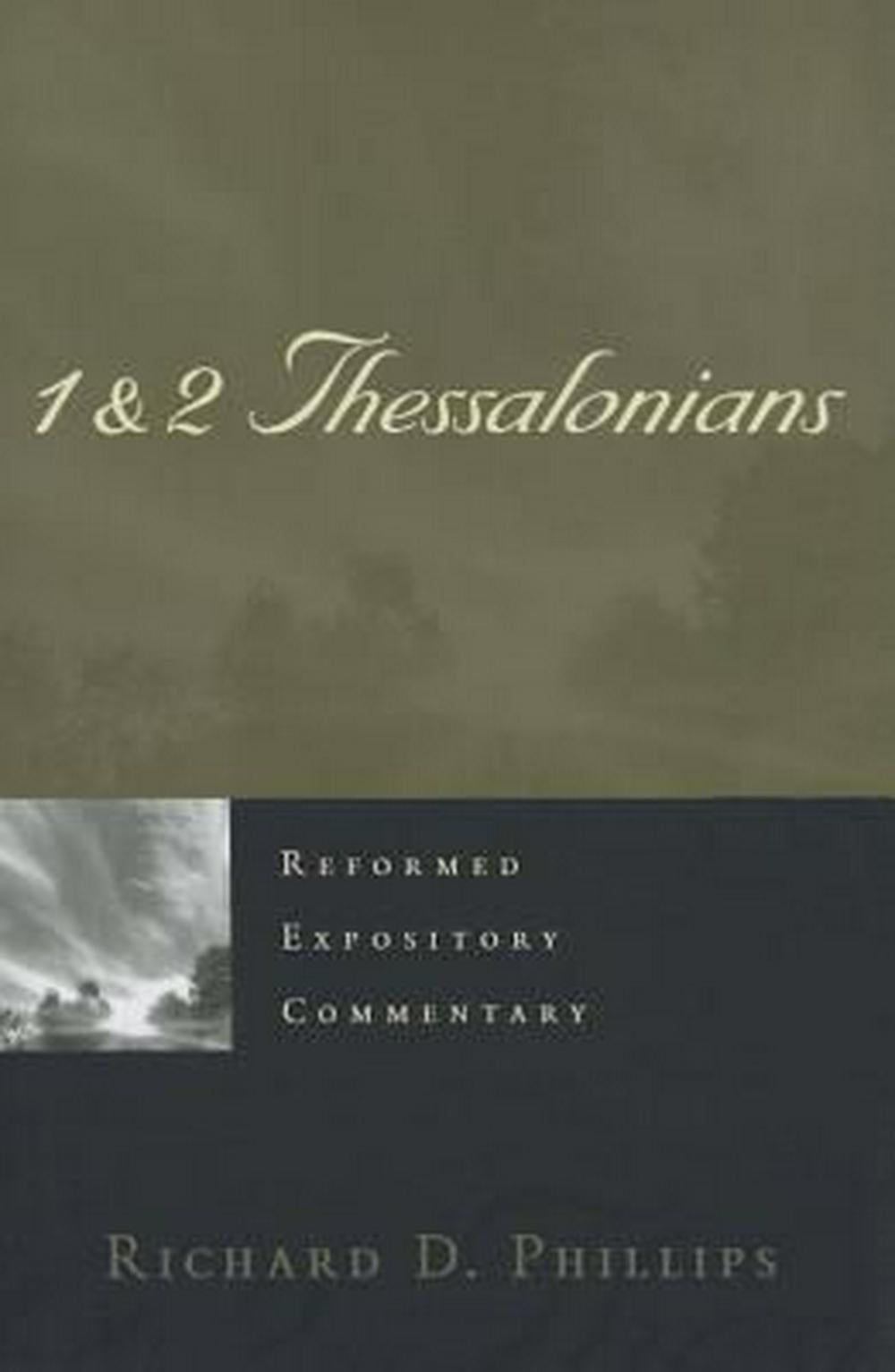 Reformed Expository Commentary: 1 & 2 Thessalonians - Re-vived