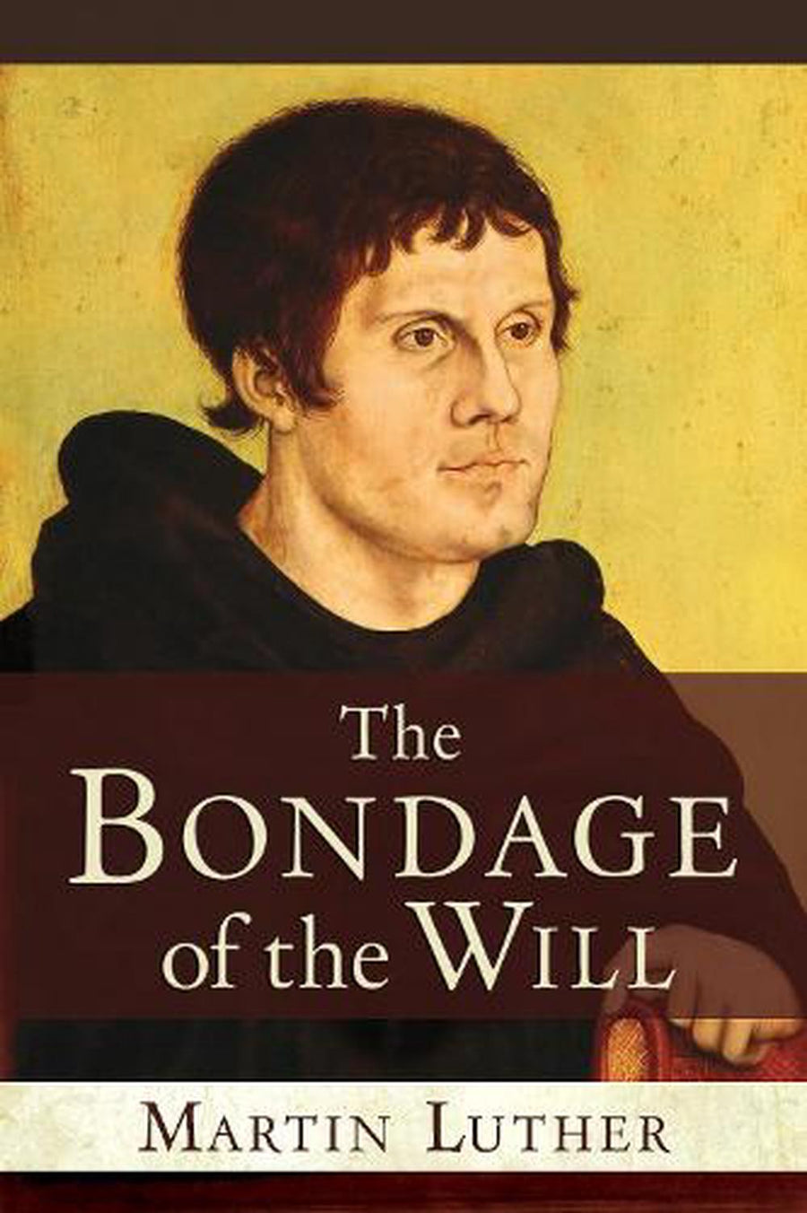 Bondage of the Will - Re-vived