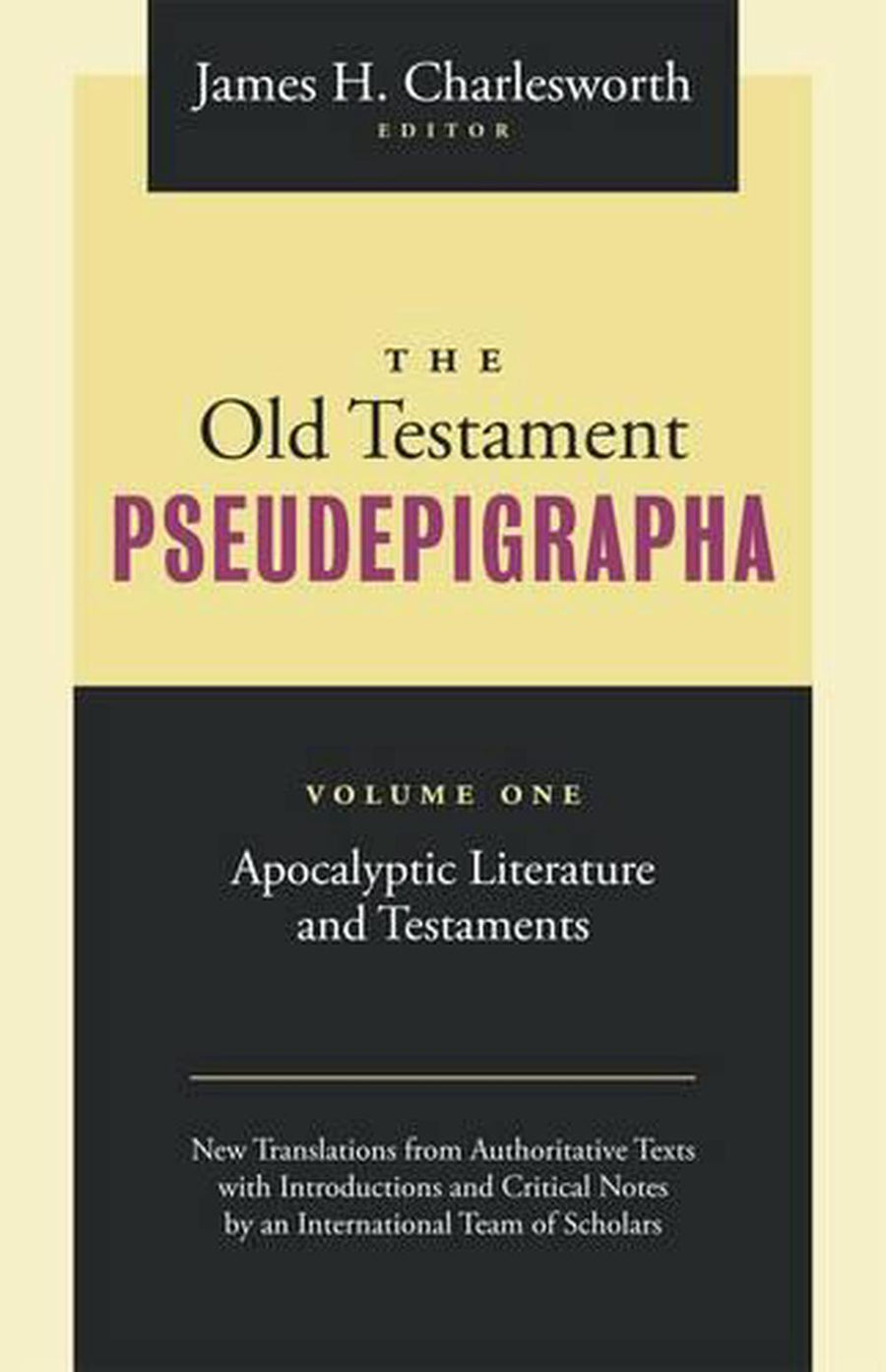 The Old Testament Pseudepigrapha Volume 1 - Re-vived