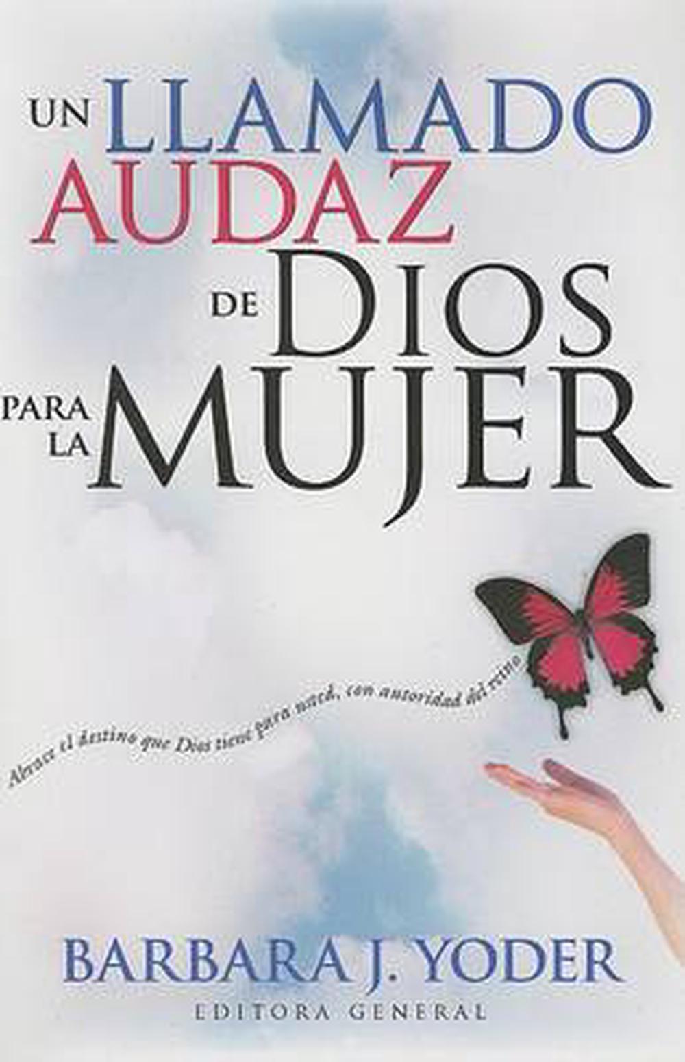 Llamado Audaz de Dios Para La Mujer - Re-vived