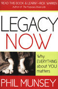 Legacy Now Hardback - Phil Munsey - Re-vived.com