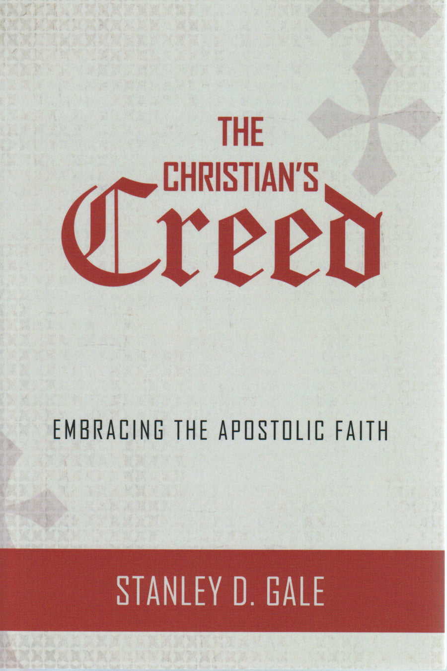 The Christian's Creed - Re-vived