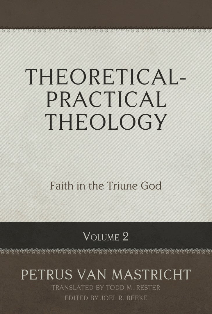 Theoretical-Practical Theology, Volume 2 - Re-vived