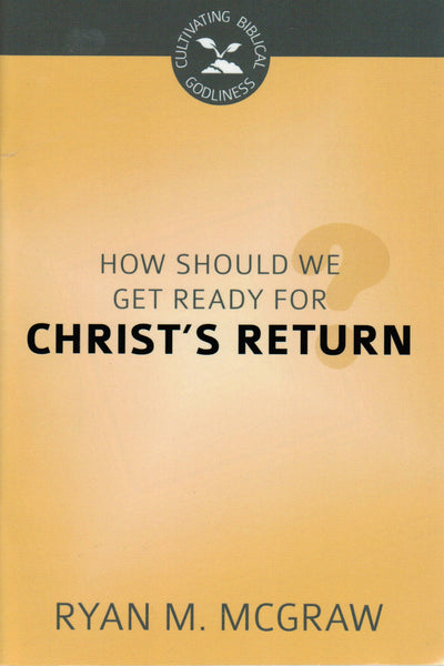 How Should We Get Ready for Christ's Return? - Re-vived