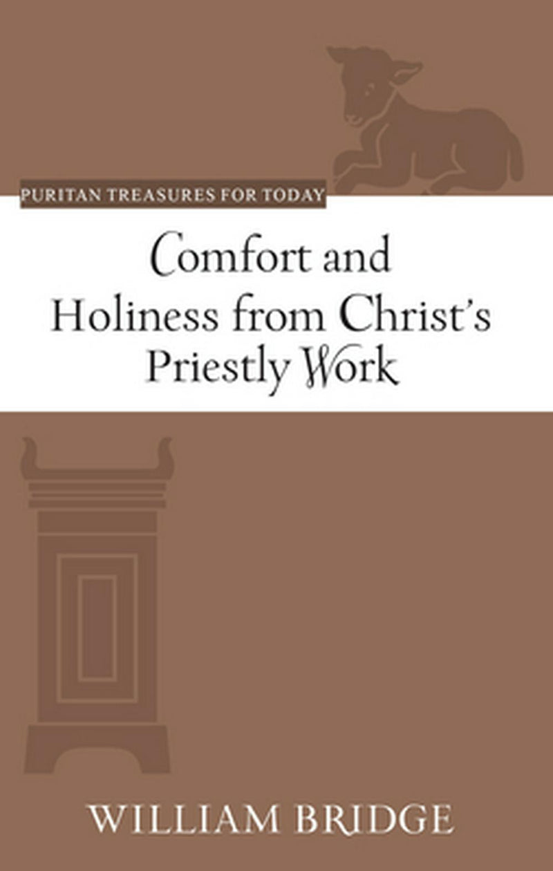 Comfort and Holiness from Christ&