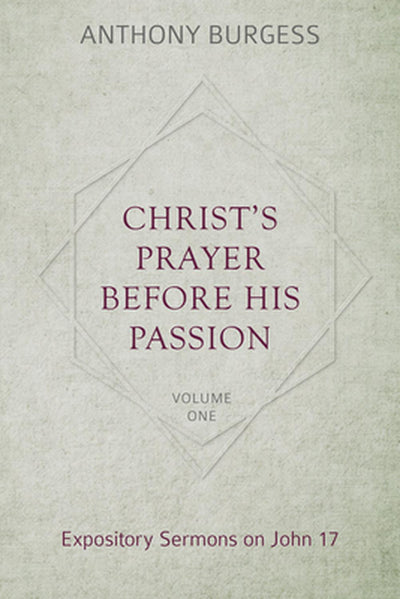 Christ's Prayer Before His Passion, 2 Volumes - Re-vived