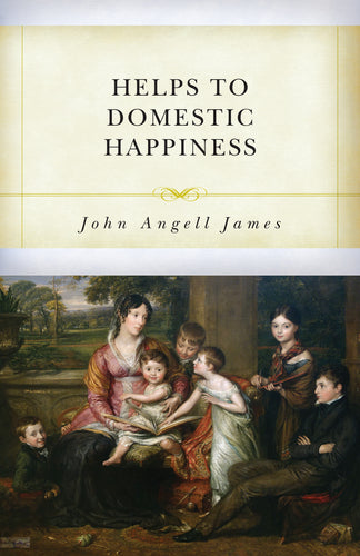 Helps to Domestic Happiness - Re-vived