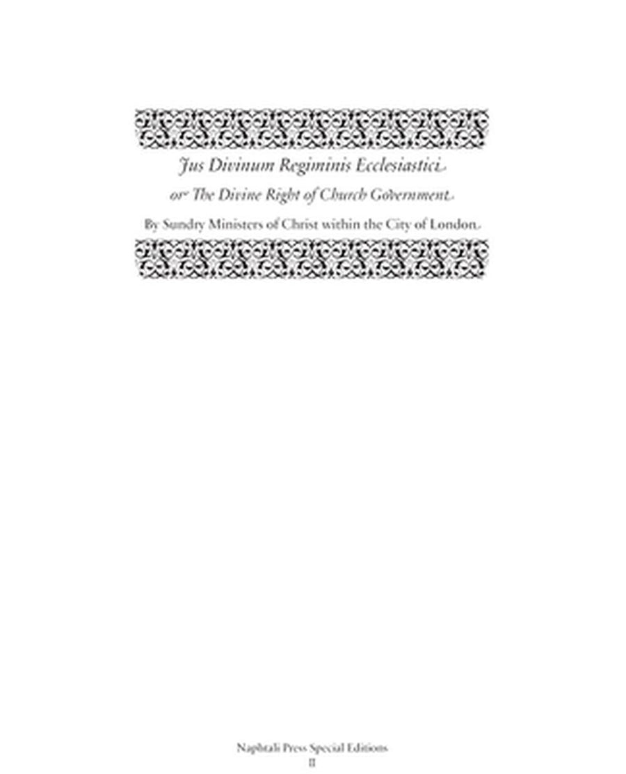 Jus Divinum Regiminis Ecclesiastici - Re-vived