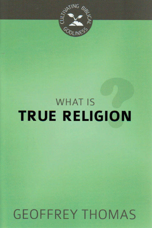 What is True Religion?