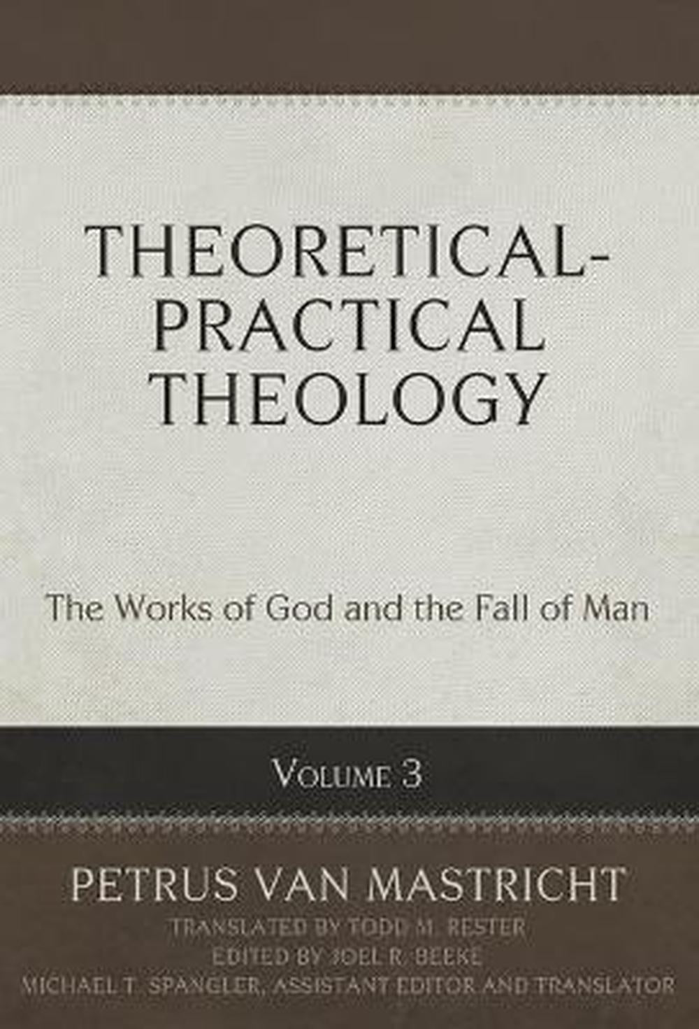 Theoretical-Practical Theology, Volume 3