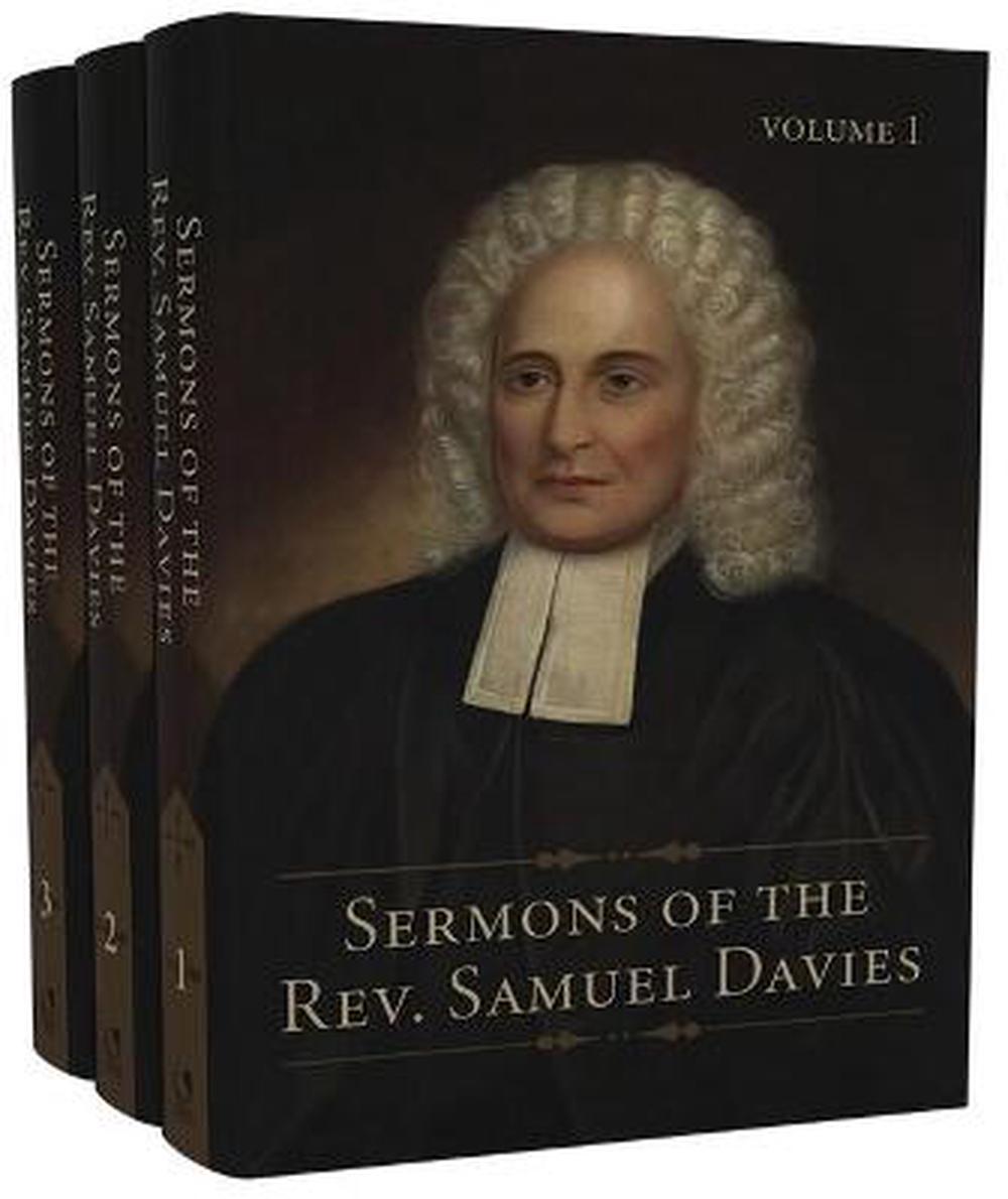 Sermons of the Rev. Samuel Davies, 3 Volumes - Re-vived