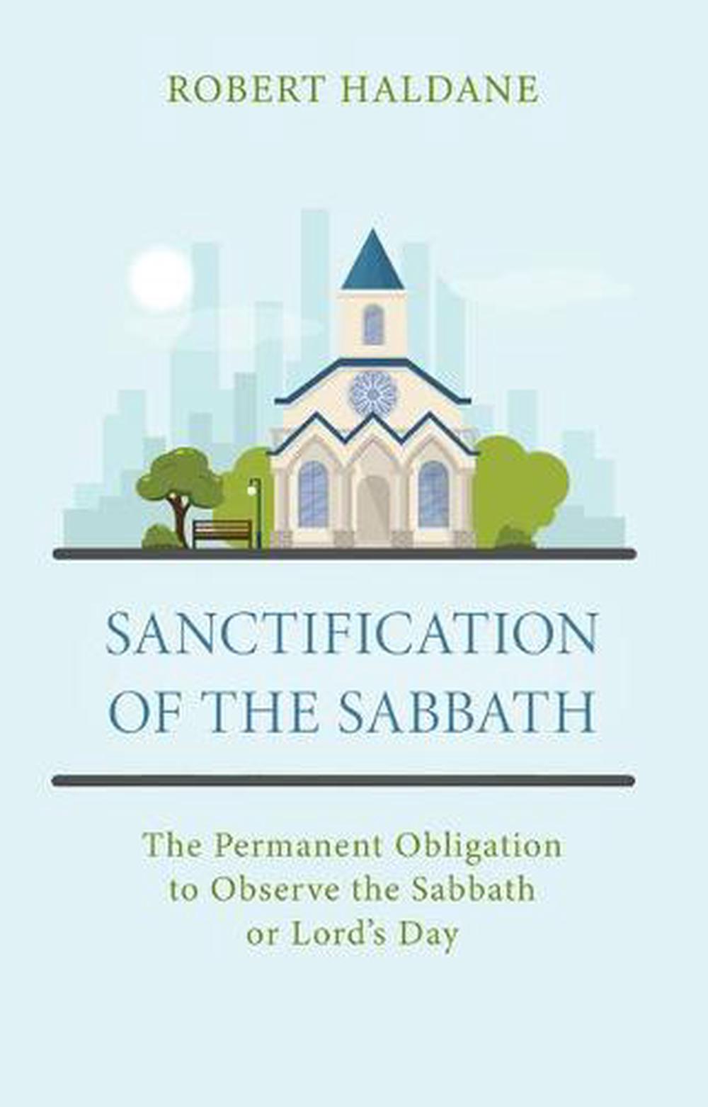 Sanctification of the Sabbath - Re-vived