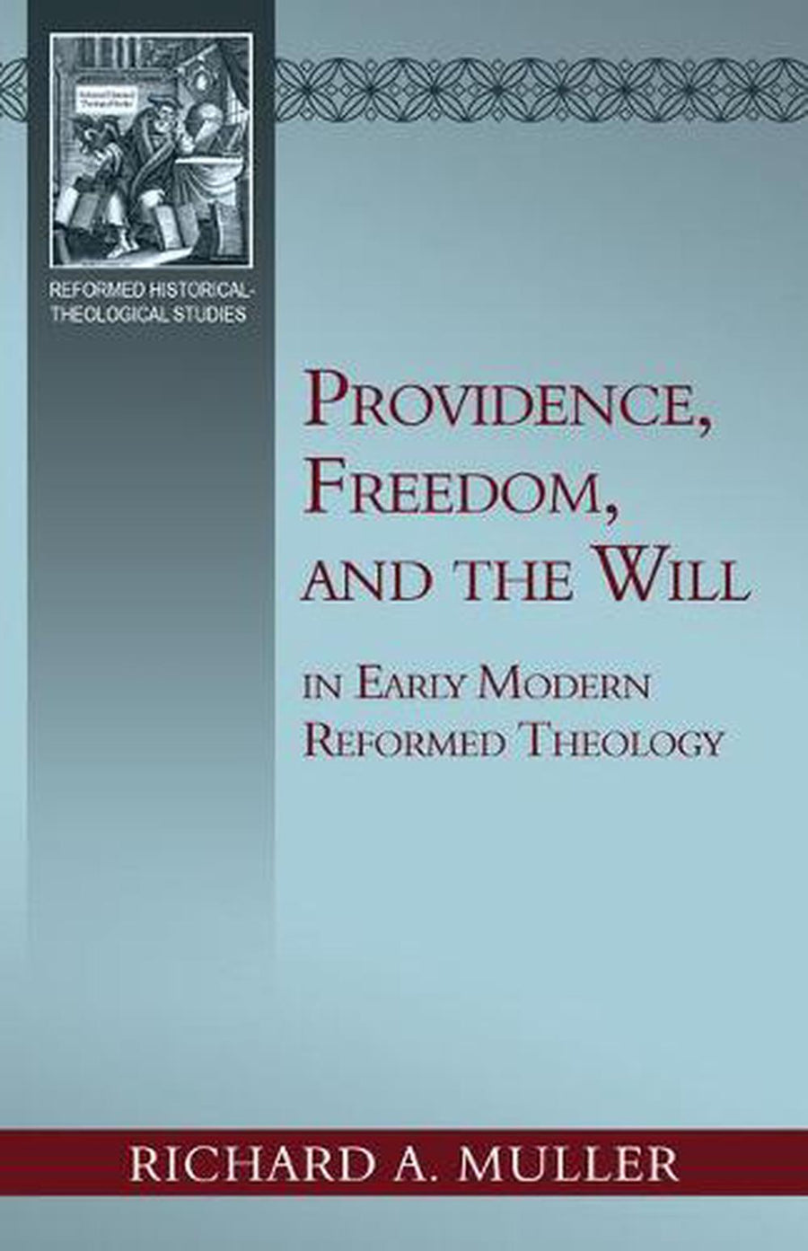 Providence, Freedom, and the Will - Re-vived