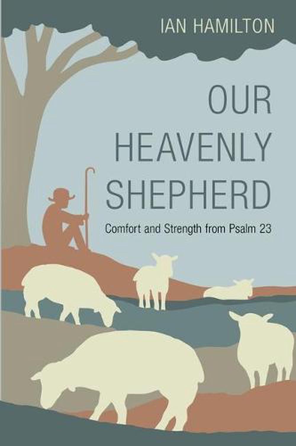 Our Heavenly Shepherd - Re-vived