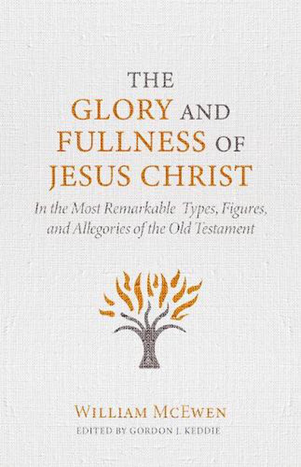The Glory and Fullness of Christ - Re-vived