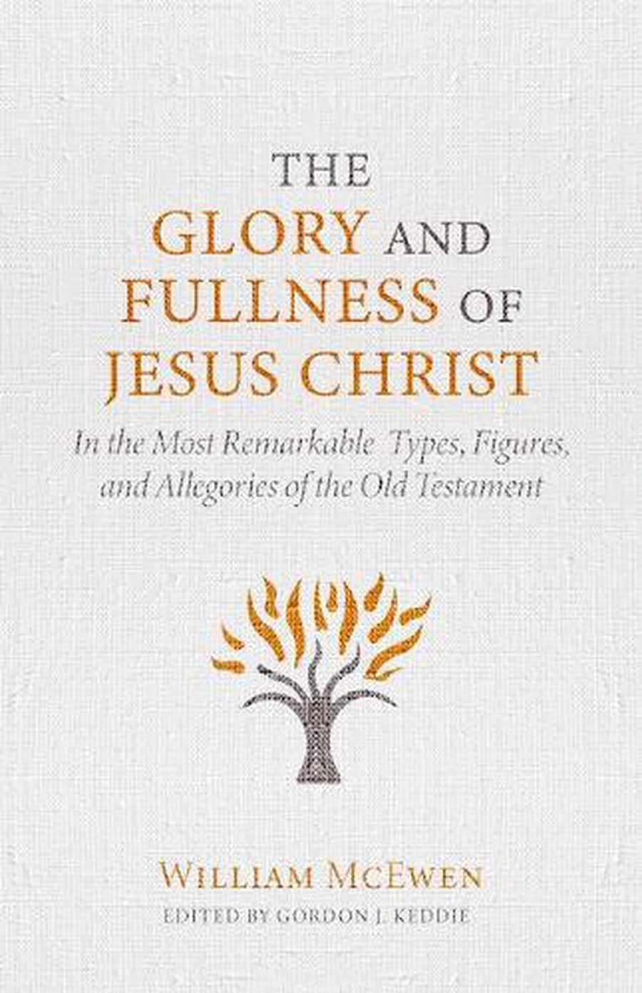 The Glory and Fullness of Christ - Re-vived