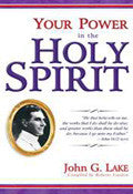Your Power In The Holy Spirit Paperback Book - John G Lake - Re-vived.com