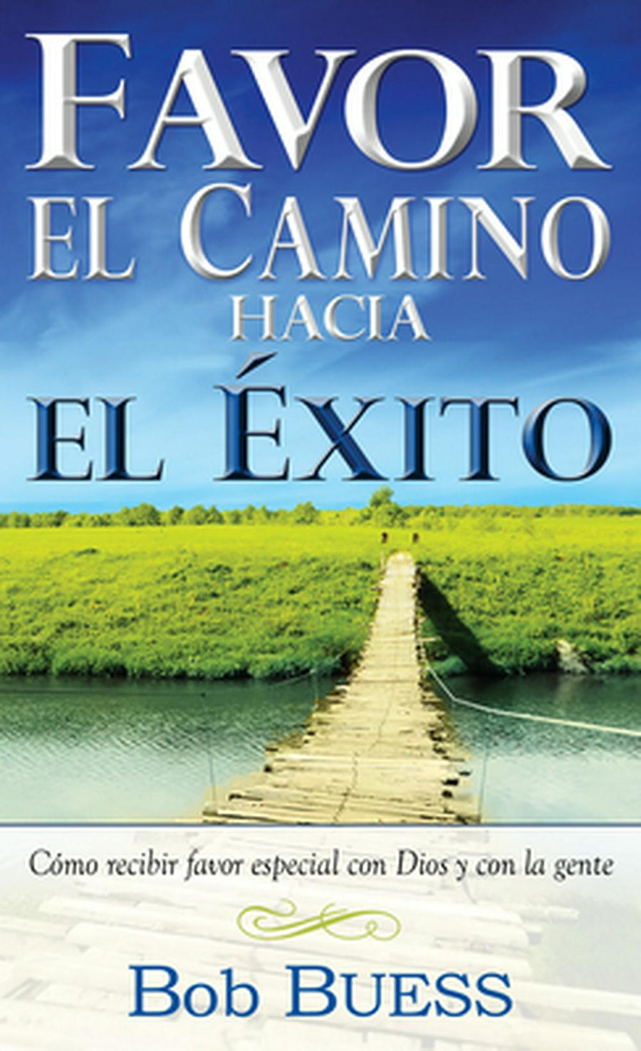 Favor, el camino hacia el éxito - Re-vived
