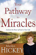 Your Pathway To Miracles Paperback Book - Marilyn Hickey - Re-vived.com