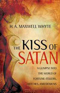 The Kiss Of Satan Paperback Book - H A Maxwell Whyte - Re-vived.com