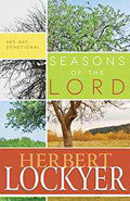 Seasons Of The Lord Paperback Book - Herbert Lockyer - Re-vived.com
