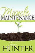 Miracle Maintenance Paperback Book - Joan Hunter - Re-vived.com