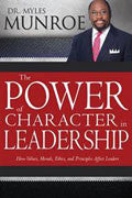 The Power Of Character In Leadership Paperback Book - Myles Munroe - Re-vived.com