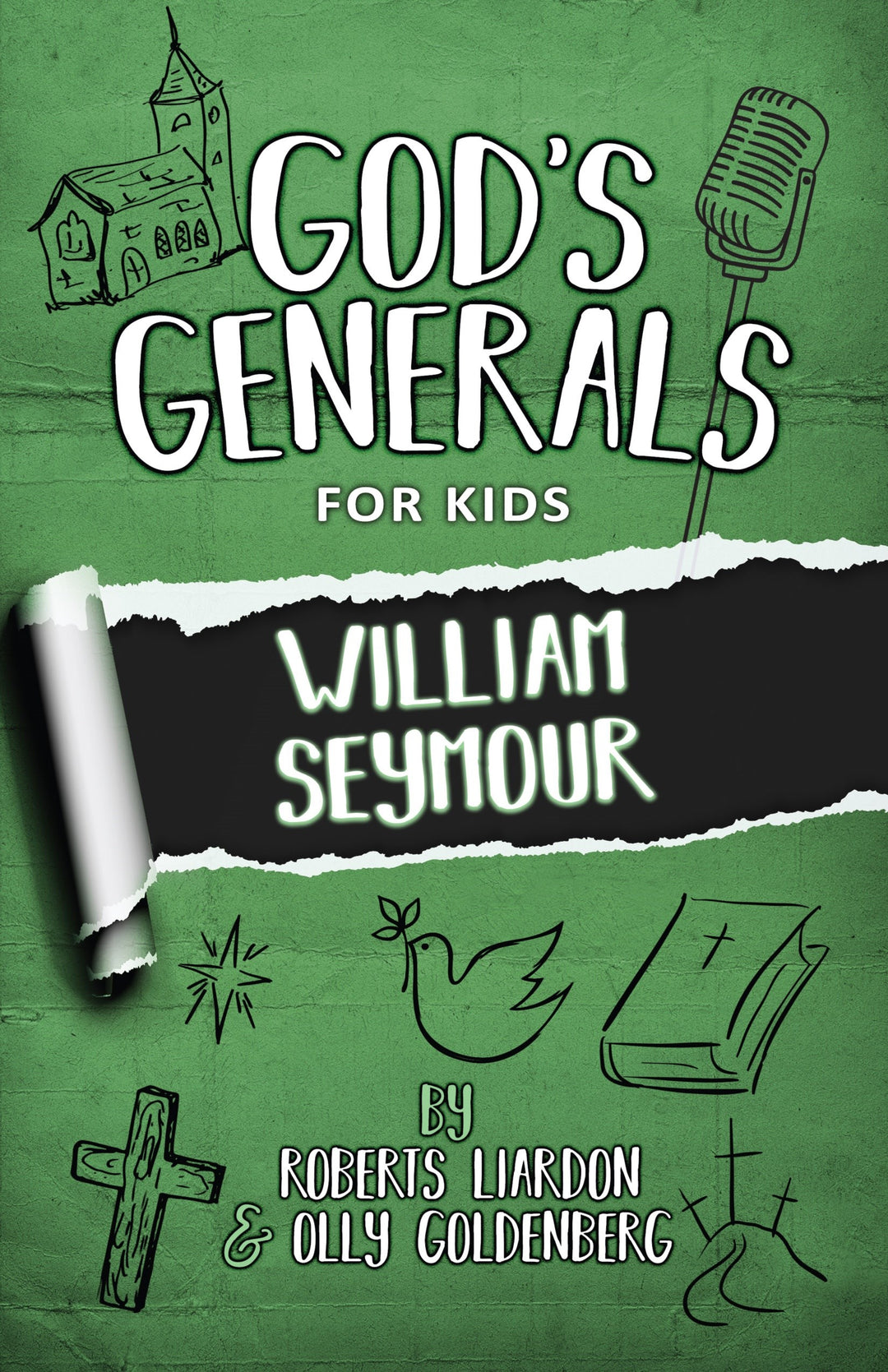 God's Generals for Kids - Volume 7: William Seymour - Re-vived