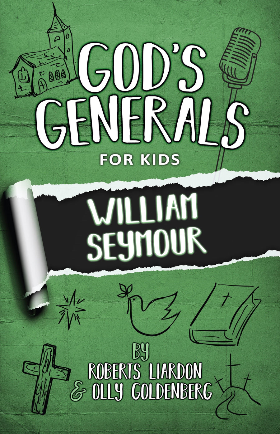 God's Generals for Kids - Volume 7: William Seymour - Re-vived