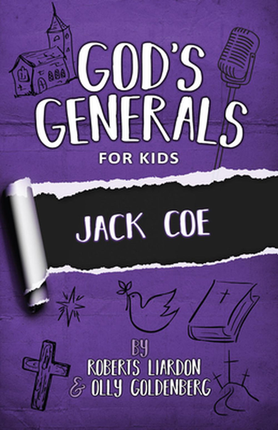 God's Generals for Kids - Volume 11: Jack Coe - Re-vived