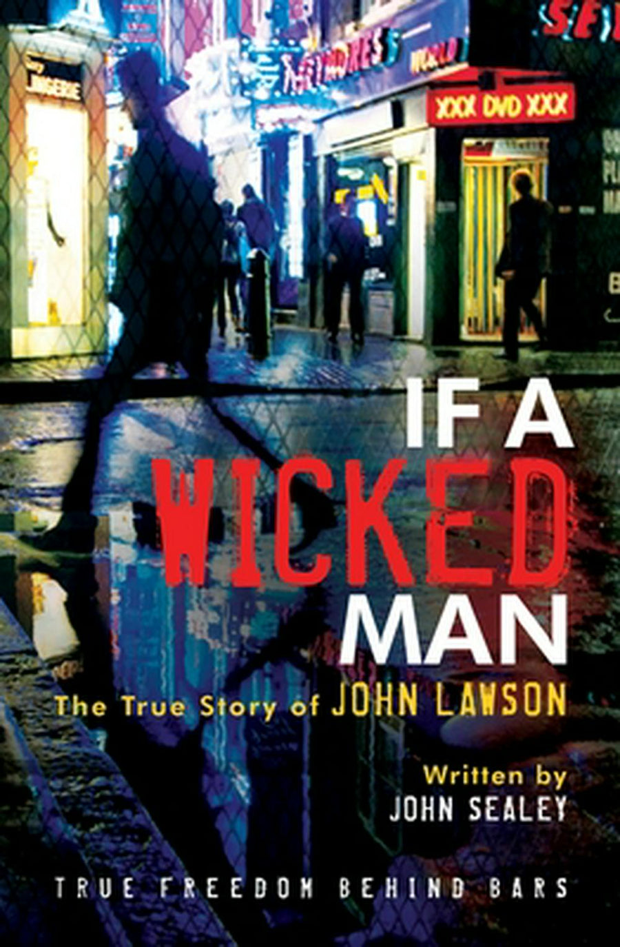 If A Wicked Man - Re-vived