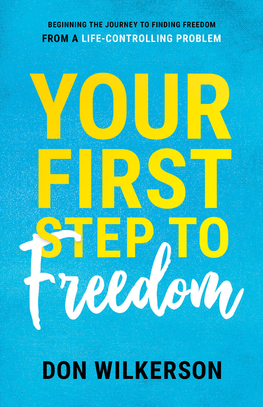 Your First Step To Freedom - Re-vived