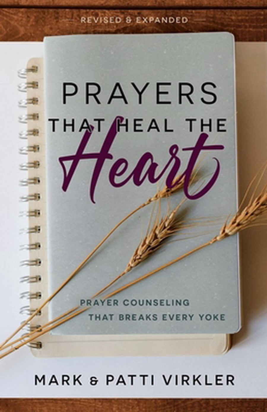 Prayers That Heal the Heart - Re-vived