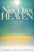 Nine Days In Heaven Paperback Book - Dennis Prince - Re-vived.com
