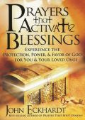 Prayers That Activate Blessings Paperback Book - John Eckhardt - Re-vived.com