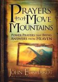 Prayers That Move Mountains Paperback Book - John Eckhardt - Re-vived.com