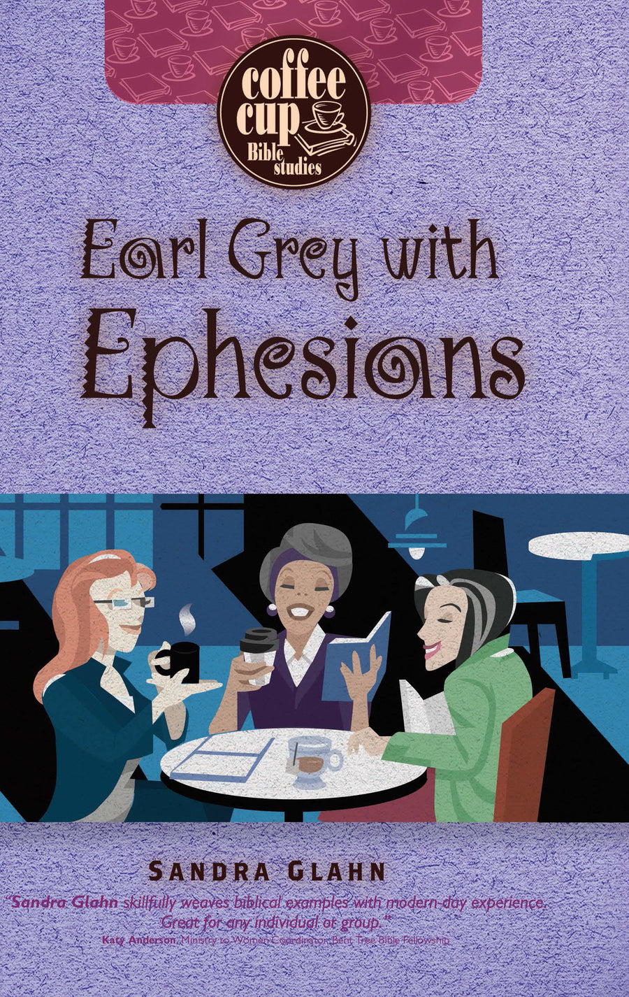 Earl Grey with Ephesians - Re-vived