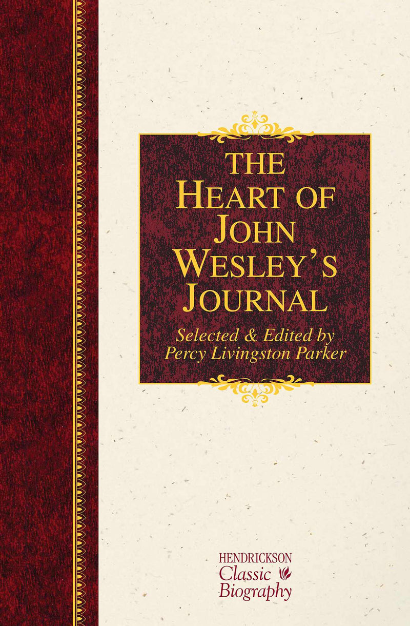 The Heart of John Wesley&