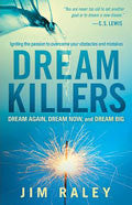 Dream Killers Paperback Book - Jim Raley - Re-vived.com