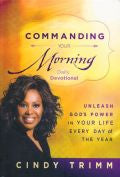 Commanding Your Morning Daily Devotional Hardback Book - Cindy Trimm - Re-vived.com
