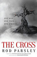 The Cross Paperback Book - Rod Parsley - Re-vived.com