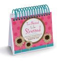 Too Blessed To Be Stressed Perpetual Calendar - Debora Coty - Re-vived.com