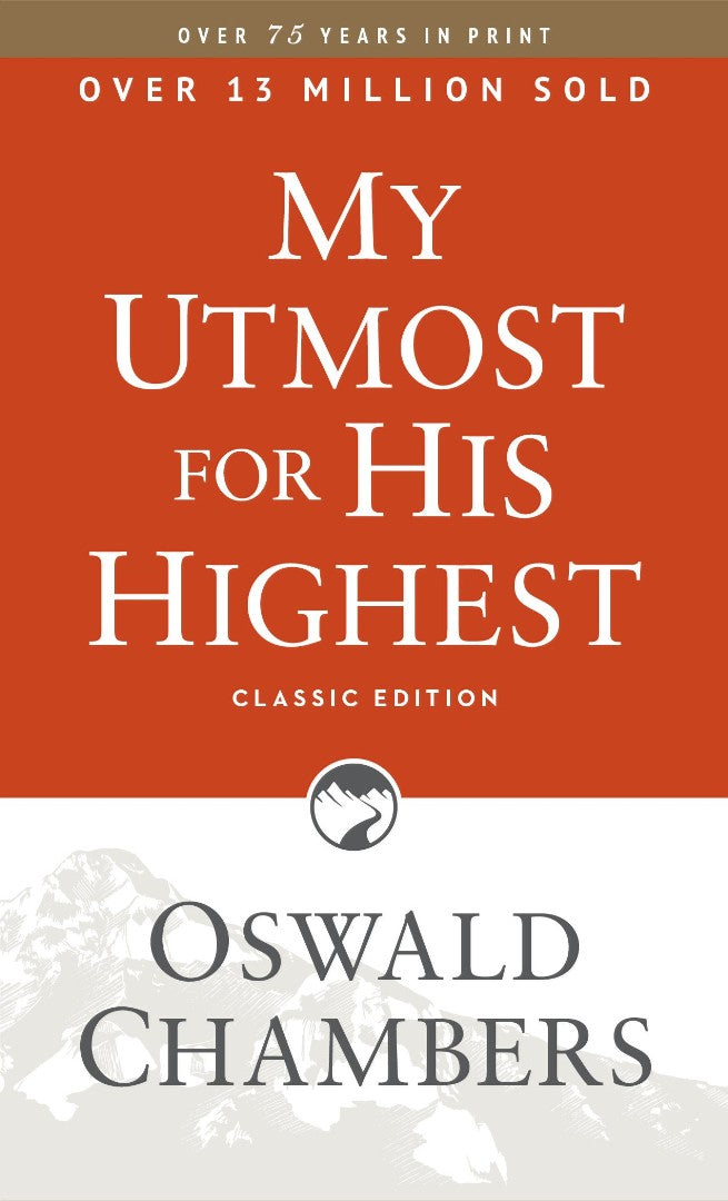 My Utmost For His Highest, Classic Edition