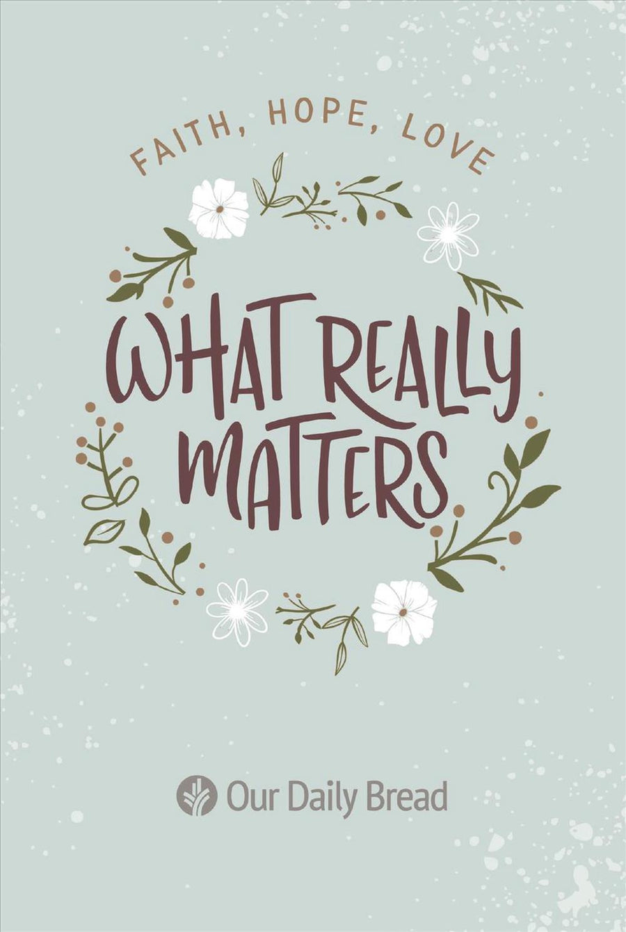 What Really Matters - Re-vived