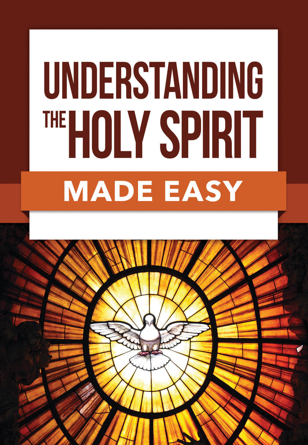 Understanding the Holy Spirit Made Easy - Re-vived